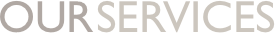 OURSERVICES